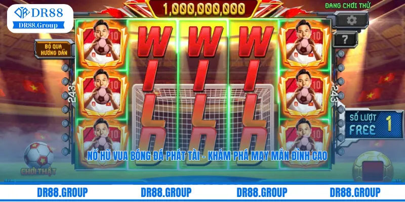 Nổ hũ Vua Bóng Đá Phát Tài