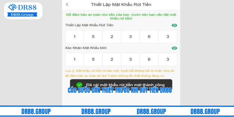 Các bước cần thiết trước khi rút tiền DR88