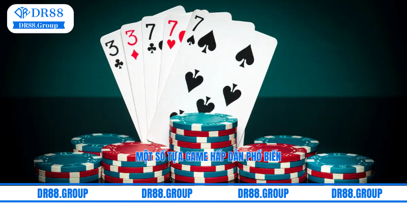 Một số tựa game bài 3D hấp dẫn phổ biến tại nhà cái uy tín DR88