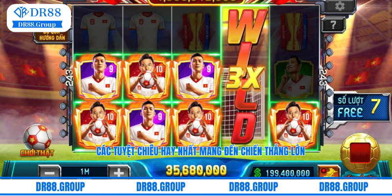 Các tuyệt chiêu hay nhất mang đến chiến thắng lớn